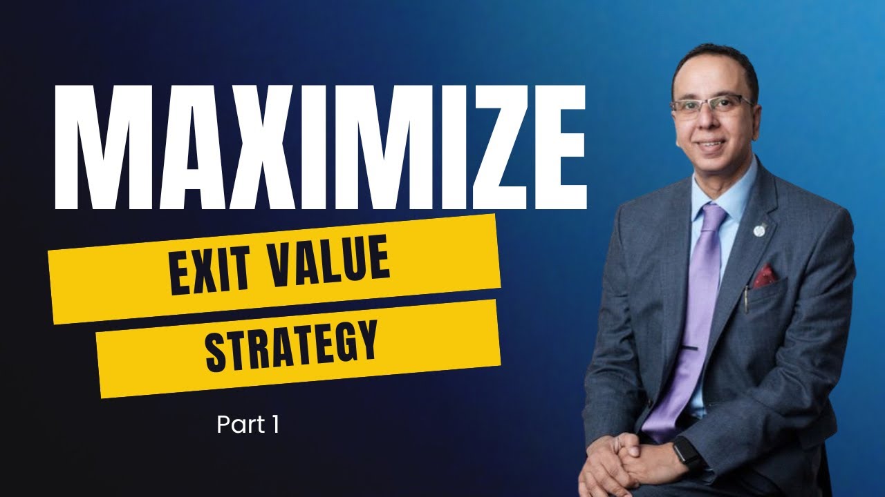 Maximize Exit Value Strategy