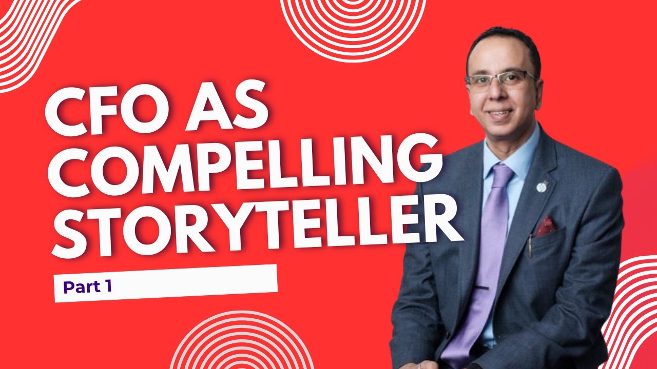 CFO as a Compelling Storyteller